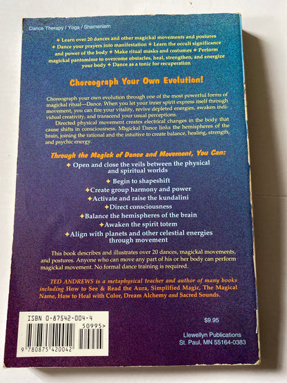 Magickal Dance: Your Body as an Instrument of Power by Ted Andrews