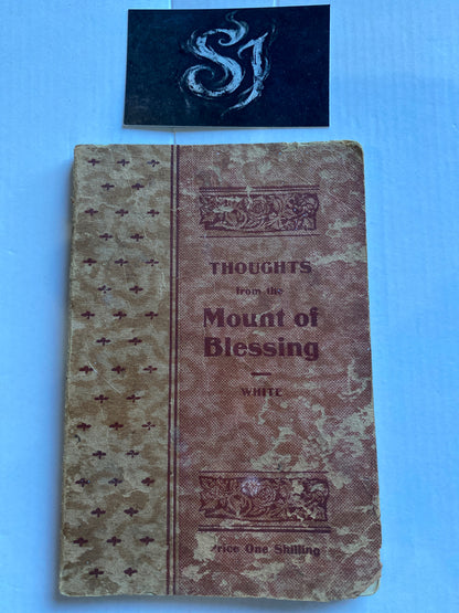 Antique Thoughts from the Mount of Blessing - Ellen G. White (Price One Shilling Edition)