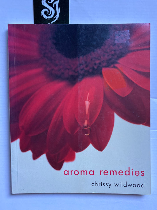 Aroma Remedies B yChrissy Wildwood 2000