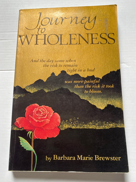 Journey to Wholeness by Barbara Marie Brewster (1992)