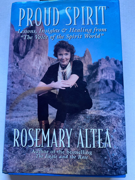 Proud Spirit by Rosemary Altea