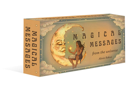 Magical Messages from the Universe by Alexis Rakun