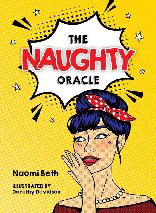 The Naughty Oracle by Naomi Beth – Illustrated by Dorothy Davidson