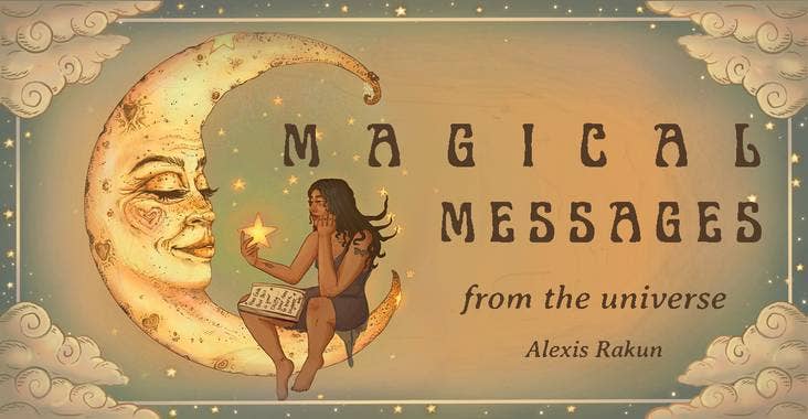 Magical Messages from the Universe by Alexis Rakun