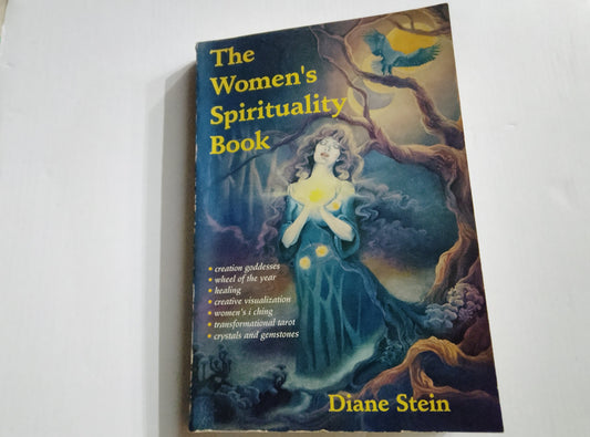 The Women's Spirituality Book - Diane Stein