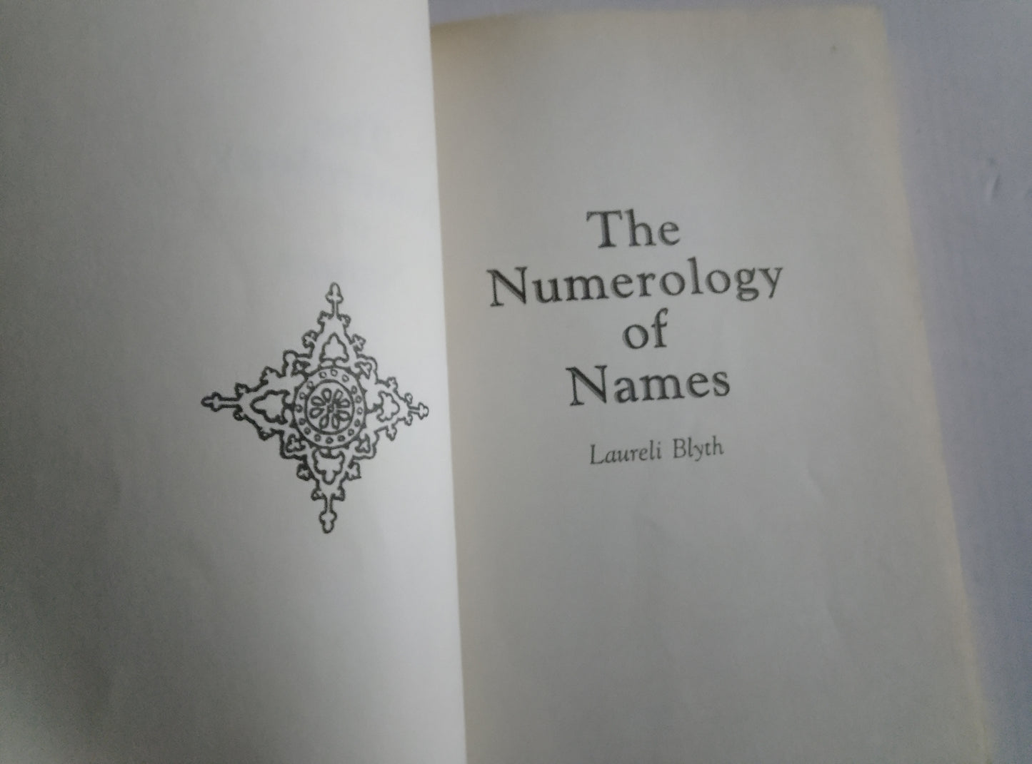 The Numerology of Names by Laureli Blyth
