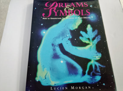 Dreams and Symbols – Lucien Morgan (Hardcover Vintage collectors) 1991