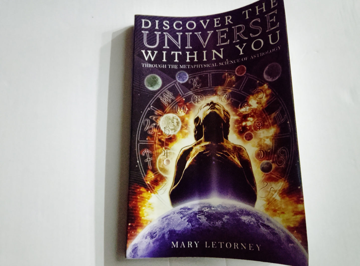 Discover the Universe within you - By  Mary Letorney