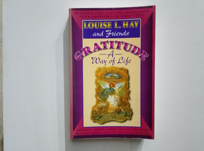 Gratitude: A Way of Life — Louise L. Hay